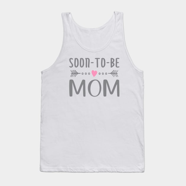 Soon To Be Mom Mother's Day Calligraphy Quote Tank Top by Jasmine Anderson